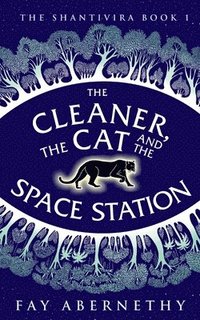 bokomslag Cleaner, the Cat and the Space Station