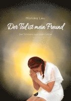 bokomslag Der Tod ist mein Freund