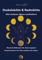 Dunkelnächte & Rauhnächte - Altes loslassen, Neues manifestieren