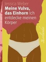 Jessica Weber - Meine Vulva, das Einhorn, Häftad