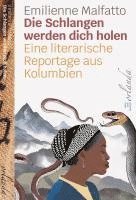Emilienne Malfatto - Die Schlangen werden dich holen, Inbunden