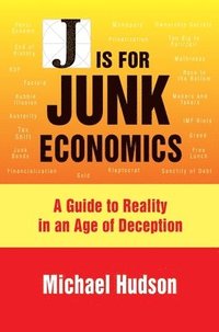 bokomslag J Is for Junk Economics