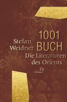 bokomslag 1001 Buch. Die Literaturen des Orients