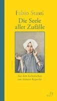 Fabio Stassi - Die Seele aller Zufälle, Inbunden