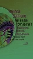 Belinda Cannone - Auf einem dünnen Seil, Inbunden