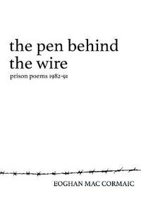 bokomslag The Pen Behind the Wire