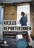 bokomslag Kriegsreporterinnen - Im Einsatz für Wahrheit und Frieden
