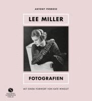 Antony Penrose - Lee Miller - Fotografien, Inbunden