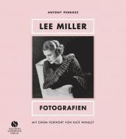 bokomslag Lee Miller - Fotografien