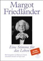 Margot Friedländer. Eine Stimme für das Leben