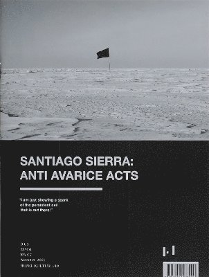 mono.kultur #49 Summer 2021 Santiago Sierra 1