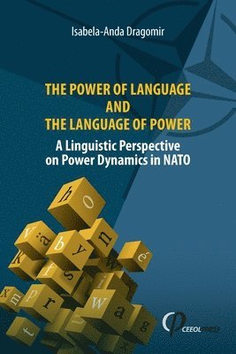 Isabela-Anda Dragomir - Power of Language and the Language of Power, Häftad
