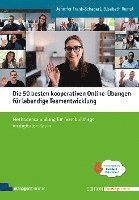 Die 50 besten kooperativen Online-Übungen für lebendige Teamentwicklung 1