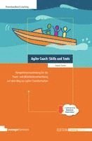 Claudia Thonet - Agiler Coach: Skills und Tools, Häftad
