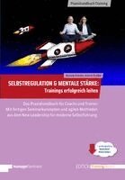 Renate Freisler, Greßer Katrin - Selbstregulation & Mentale Stärke | Trainings erfolgreich leiten, Häftad