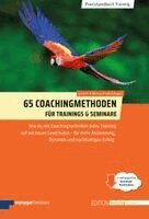 Jennifer Frank-Schagerl, Markus Frank-Schagerl - 65 Coachingmethoden für Trainings und Seminare, Häftad. Tillgänglighet: Lägg i varukorg