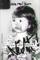 bokomslag Wo ich (nicht) sein sollte