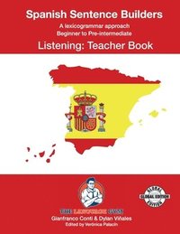 bokomslag SPANISH SENTENCE BUILDERS - B to Pre - LISTENING - TEACHER