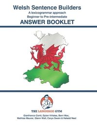 bokomslag Welsh Sentence Builders - A Lexicogrammar approach - Answer Book