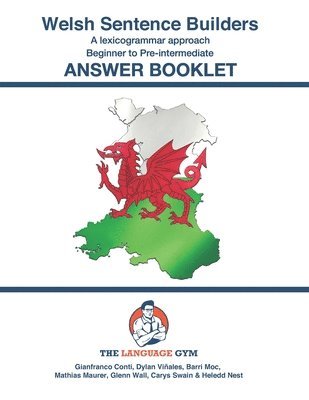 Welsh Sentence Builders - A Lexicogrammar approach - Answer Book