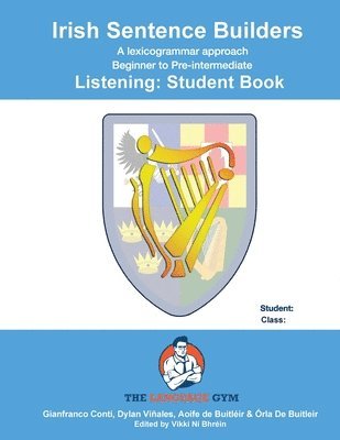 bokomslag Irish Sentence Builders - B to Pre - Listening - Student