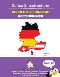 bokomslag DUITSE ZINSSTRUCTUREN - Absolute Beginners - Primair - DEEL 1