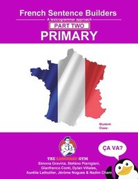 bokomslag French Primary Sentence Builders - PART 2