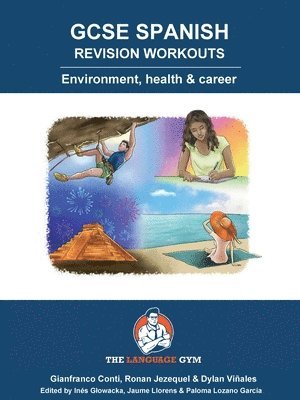 GCSE SPANISH REVISION WORKOUTS Environment, health & career