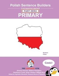 bokomslag Polish Sentence Builders - Primary - Part Zero