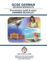 bokomslag GERMAN GCSE REVISION ENVIRONMENT, HEALTH & CAREER - Answer Booklet