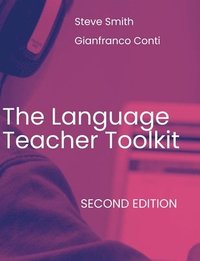 bokomslag The Language Teacher Toolkit, Second Edition