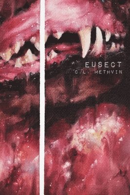 C L Methvin - Eusect, Häftad