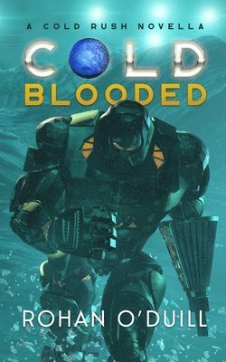 Rohan O'Duill - Cold Blooded, Häftad