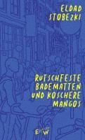 Rutschfeste Badematten und koschere Mangos 1