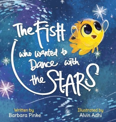 bokomslag The Fish who Wanted to Dance With the Stars