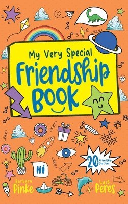 My Very Special Friendship Book - A journal for kids to capture special friendships 1