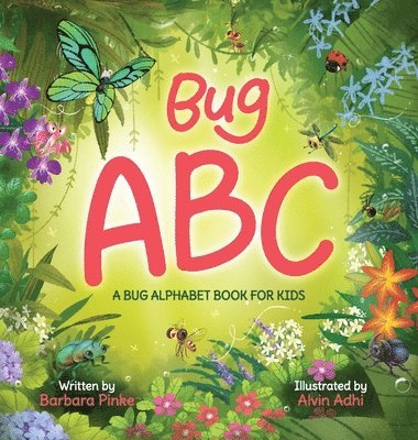 Bug ABC - A Bug Alphabet Book for Kids