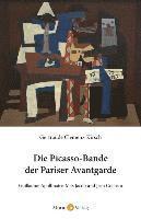 bokomslag Die Picasso-Bande der Pariser Avantgarde