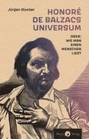 bokomslag Honoré de Balzacs Universum oder: Wie man einen Menschen liest