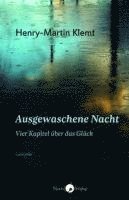 Henry-Martin Klemt - Ausgewaschene Nacht, Häftad