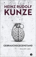 Heinz Rudolf Kunze - Gebrauchsgegenstand, Inbunden
