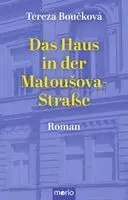 Tereza Boucková - Das Haus in der Matousova-Straße, Häftad. Tillgänglighet: Lägg i varukorg