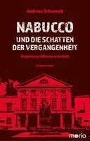 Andreas Schramek - Nabucco und die Schatten der Vergangenheit, Häftad