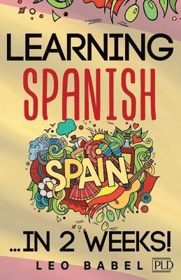 bokomslag Learning Spanish for adults made easy... in 2 weeks!