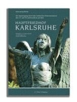 bokomslag Ein Spaziergang durch den badischen Protestantismus des 19. und 20. Jahrhunderts auf dem Hauptfriedhof Karlsruhe