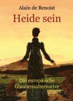 Heide sein