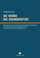 bokomslag Die Würde des Grundgesetzes