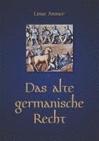 bokomslag Das alte germanische Recht