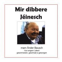 bokomslag Mir dibbere Jéinesch