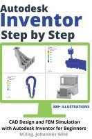 Autodesk Inventor Step by Step